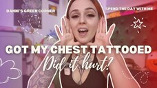 Danni's Green Corner: The Story Behind My Bold Chest Tattoo!