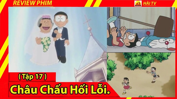 Review Phim Doraemon (Tập 17)/Người Tình Trong Mộng Của Jaiko Là Nobita?,Châu Chấu Hối Lỗi.