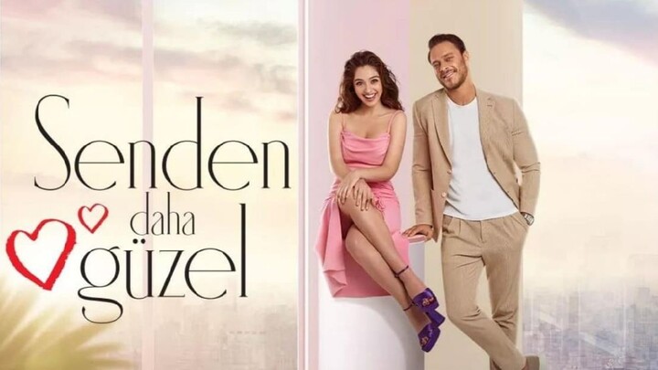 Senden Daha Güzel Episode 9 English Sub