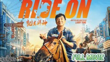 🇨🇳"RIDE ON" CHINESE MOVIE 2023(engsub)