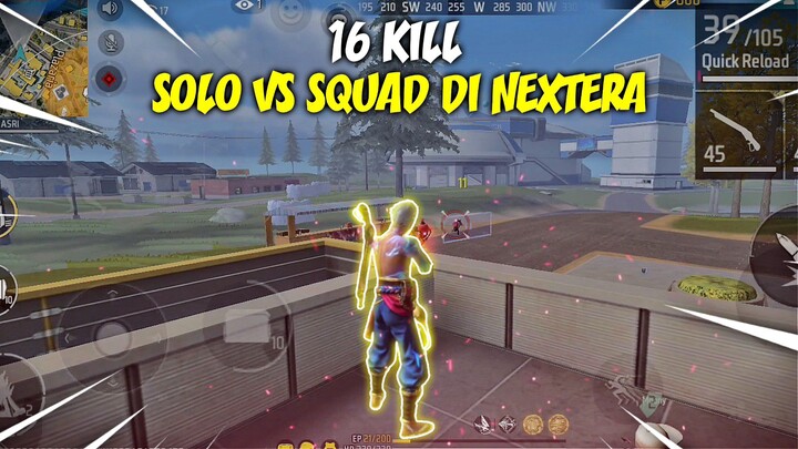 HAJAR NEXTERA SENDIRIAN, TOTAL 16 KILL‼️