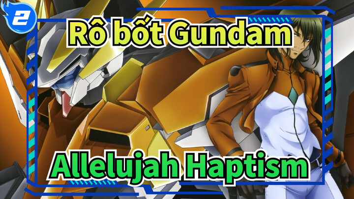 Rô bốt Gundam
Allelujah Haptism_2
