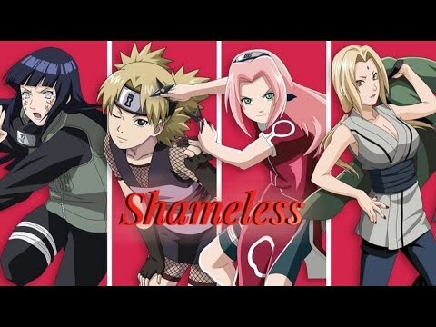 Naruto girls AMV - Shameless