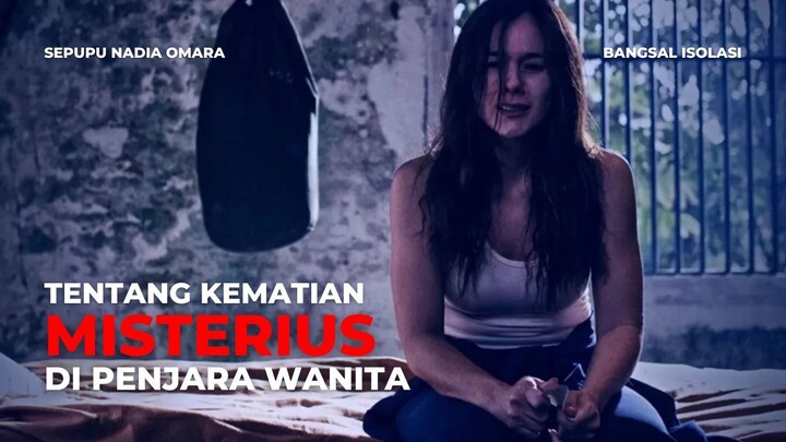 FILM HOROR BANGSAL ISOLASI - PENJARA PEREMPUAN PALING MENGERIKAN