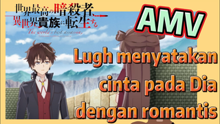 [Reincarnated Assassin]AMV |  Lugh menyatakan cinta pada Dia dengan romantis