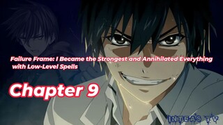 Failure Frame: I Became the Strongest and Annihilated... Chapter 9 Tagalog/Filipino Summary/overview
