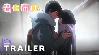 Kimi ni Todoke: From Me to You Season 3 -Official Trailer 2