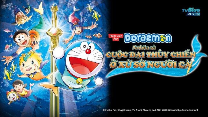 tvBlue MOVIES | DORAEMON: NOBITA VÀ CUỘC ĐẠI THỦY CHIẾN Ở XỨ SỞ NGƯỜI CÁ | LỒNG TIẾNG VIỆT