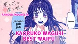 [FANDUB INDONESIA] Waguri Best Waifu 🥰- Kaoru Hana wa Rinto Saku