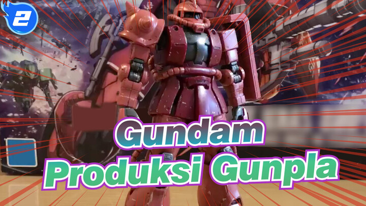 Gundam [Reload] Produksi Gunpla - Bukan Lukisan & Tanpa Penguatan_2