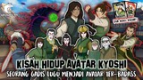 KISAH HIDUP AVATAR KYOSHI (LEBIH DETAIL) | NOVEL RISE OF KYOSHI & SHADOW OF KYOSHI BAHASA INDONESIA