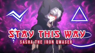 Overpower Bersama Para Gadisnya - Seikon no Qwaser「AMV」Stay This Way ᴴᴰ