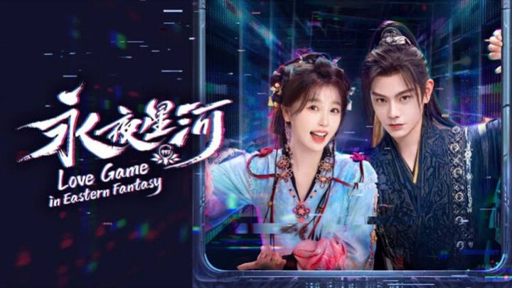 Love Game in Eastern Fantasy With English sub Ep 7