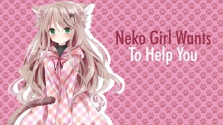 Neko Girl Wants To Help You - (Neko Girl x Listener) [ASMR]
