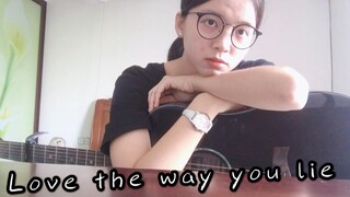 [Hát Trong Phòng Ngủ] Love the Way You Lie.xx