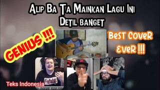 Genius !!! Alip Ba Ta Mainkan Lagu Ini Dengan Detail | Alip Ba Ta Reaction | Sub. Indonesia