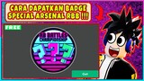 [✔️TERBARU💯] CARA MENDAPATKAN BADGE SPECIAL ARSENAL UNTUK EVENT RB BATTLE !!! - Roblox Indonesia