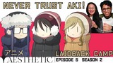 Laidback Camp | Season 2 | Episode 5 | YuruCamp | NEVER TRUST AKI! Discussion and Review! Podcast