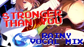 Rainy feat. djsmell & Milkychan - Stronger than You (Vocal Mix) - Sans vs Chara DUET