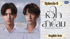 Dangerous Romance Episode 8