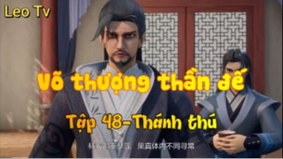 Võ thượng thần đế_Tập 48-Thánh thú