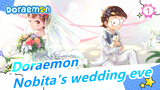 Doraemon|MAD Nobita's wedding eve_1