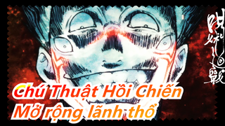 Chú Thuật Hồi Chiến -Oh, Mở rộng lãnh thổ!