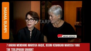 7 Hari mendiang Marissa Haque