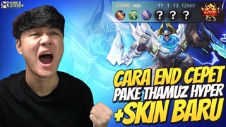 CARA 11 MENIT END PAKE THAMUZ HYPER + REVIEW SKIN STARLIGHT TERBARU ! - Mobile Legends