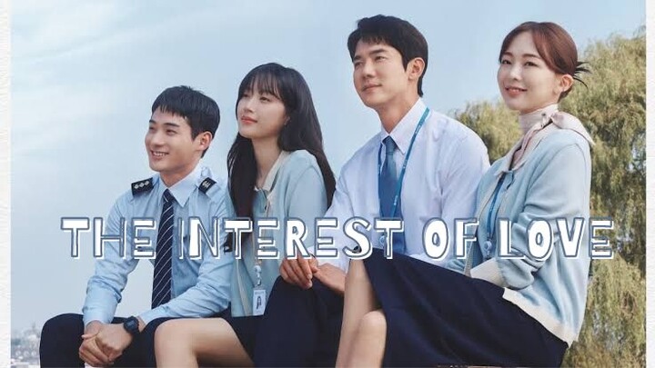 THE INTEREST OF LOVE (2022)|EPISODE 6