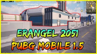 Pubg Mobile 1.5 New Erangel 2051 - New Mode Matrix Arena Pubg Mobile | Xuyen Do