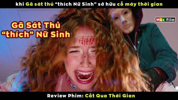 Gã sát thủ dùng cỗ máy thời gian để Mê Gái - review phim Cắt Qua Thời Gian