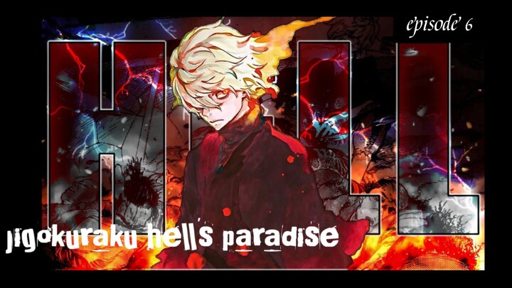 jigokuraku hell's paradise//episode 6 Sub Indonesia