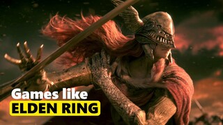 10 Games Like ELDEN RING