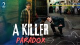 A Killer Paradox Ep2