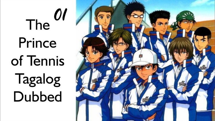 🇯🇵🇵🇭 EP 1 The Prince of Tennis [Tagalog Dubbed]