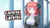 Gimmie Gimmie by Hatsune Miku | Nakano Nino | AMV