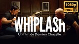Whiplash [2014] Subtitle Indonesia