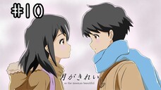 [ID] Tsuki Ga Kirei Episode 10