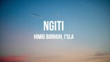 Ngiti Lyric video | Himig Borhuh, I'SLA