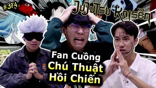 [VIDEO # 374] Fan Cuồng Chú Thuật Hồi Chiến Kiểu... | Anime & Manga | Ping Lê