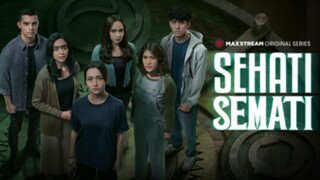 SEHATI SEMATI || S01 E01