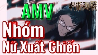 [Chú Thuật Hồi Chiến] AMV | Nhóm Nữ Xuất Chiến