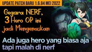 Update Patch Mei 2022. Gara-gara NERF, 3 Hero ini jadi GAK OP lagi