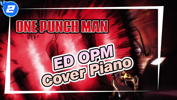 [One Punch Man] S2 ED Kembali Tanpa Peta (Cover Piano)_2