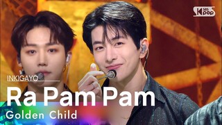 Golden Child(골든차일드) - Ra Pam Pam @인기가요 inkigayo 20210808