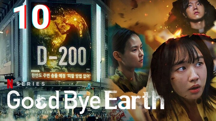 🇰🇷EP 10 | Goodbye Earth (2024)[EngSub]