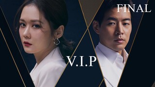 V.I.P (2019) ep 16 eng sub 1080p (Finale)