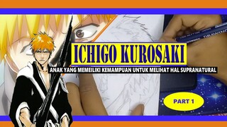 Ichigo Kurosaki seorang anak yang di anugrahi kemampuan yang bisa melihat hal berbau supranatural