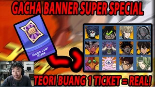 🔥🔥GACHA TEORI 1 TICKET!! BANNER SUPER MEMANG TERBAIK!! - ONE PUNCH MAN The Strongest